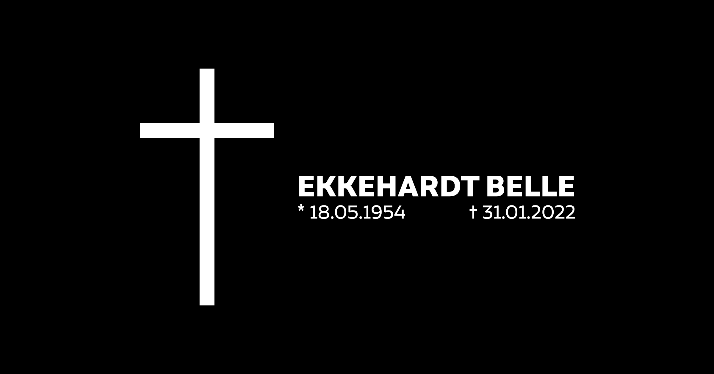 Ekkehardt Belle am 31.01.2022 verstorben