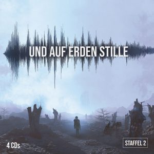 Cover zu Staffel 2 der Hörspielserie „Und auf Erden Stille“ | © Universal Music GmbH